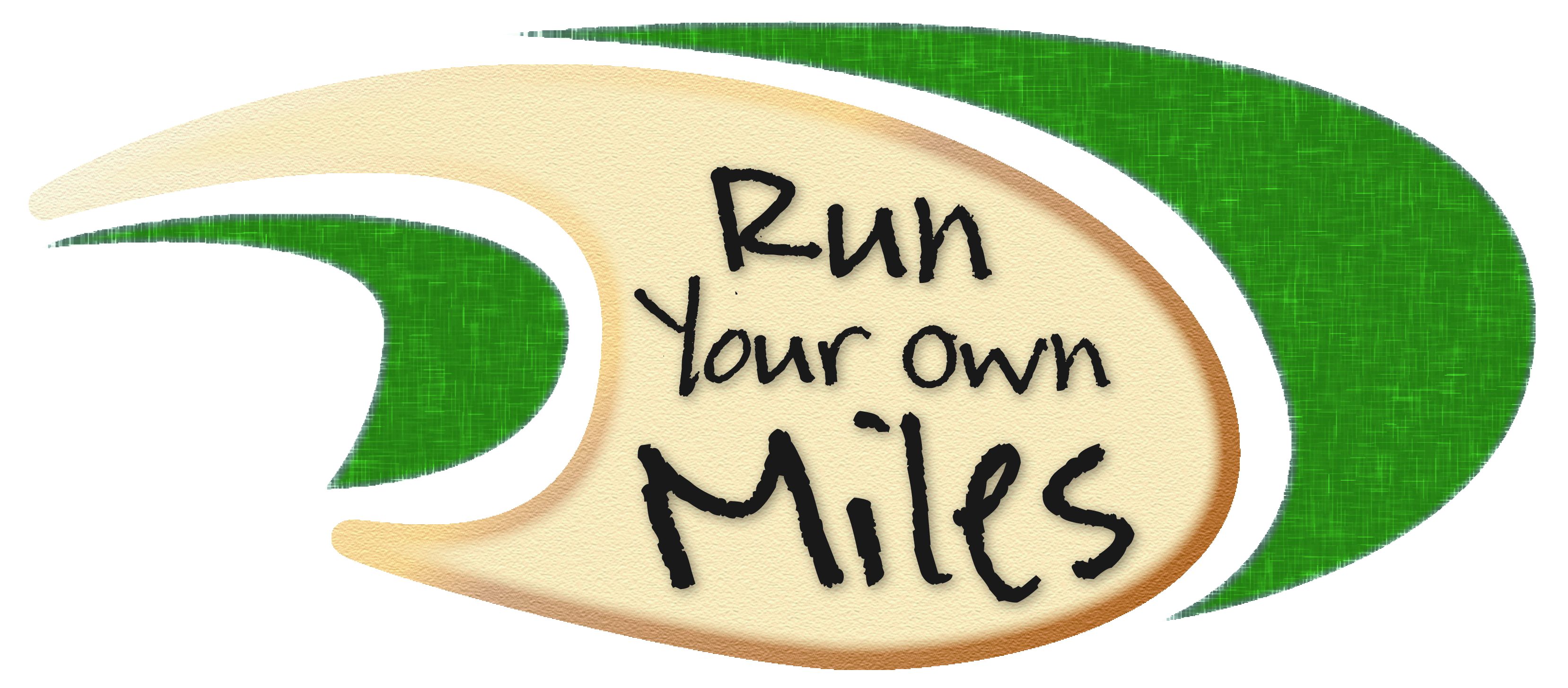 Run Your Own Miles